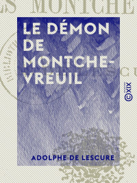 Adolphe de Lescure — Le Démon de Montchevreuil