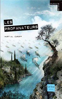 Martial Caroff — Les Profanateurs