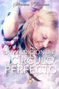 Estríngana, Moruena — La maldición del círculo perfecto (El reino del Águila nº 2) (Spanish Edition)