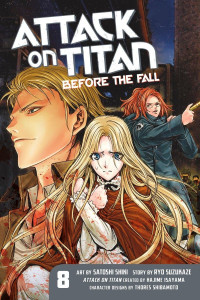 Hajime Isayama, Ryo Suzukaze — Attack on Titan: Before the Fall 8