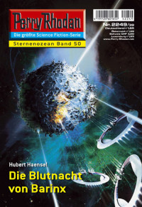 Haensel, Hubert — [Perry Rhodan 2249] • Die Blutnacht von Barinx