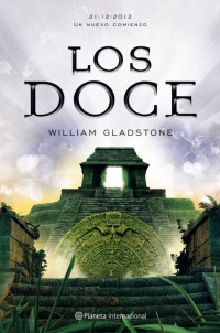 William Gladstone — Los Doce