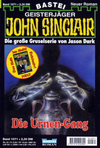 Dark, Jason — [John Sinclair 1071] • Die Urnen-Gang (1 of 2)