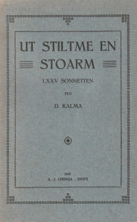 Douwe Kalma — Ut stiltme en stoarm