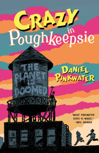 Daniel M. Pinkwater — Crazy in Poughkeepsie