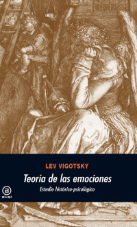 Lev Semenovich Vigotsky — Teoría de las emociones