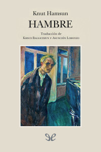 Knut Hamsun — Hambre (trad. Kirsti Baggethun)