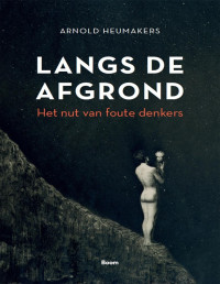 Arnold Heumakers — Langs de afgrond