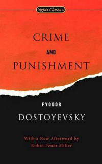 Fyodor Dostoyevsky — Crime and Punishment