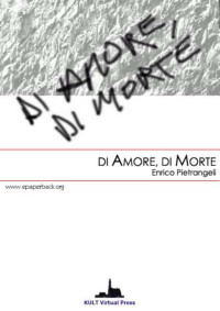 Enrico Pietrangeli — Di amore, di morte