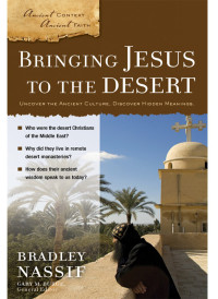 Brad Nassif; — Bringing Jesus to the Desert