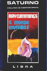 Ray Cummings — Il mondo invisibile