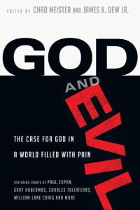 Chad Meister, James K. Dew Jr. — God and Evil