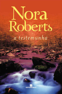 Nora Roberts — A testemunha(Oficial)