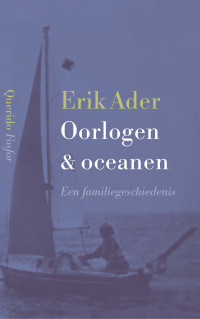 Erik Ader — Oorlogen & oceanen