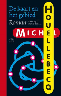 Michel Houellebecq — De kaart en het gebied