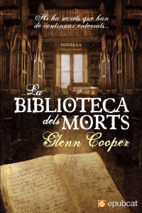 Glenn Cooper [Cooper, Glenn] — La biblioteca dels morts