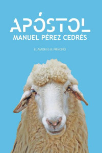 Manuel Pérez Cedrés — Apóstol