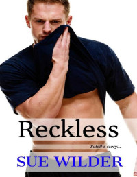 Sue Wilder — Reckless (With Me Book 3)
