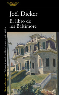 Joël Dicker — El Libro de los Baltimore