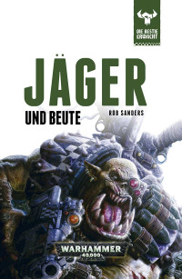 Rob Sanders — Jäger und Beute