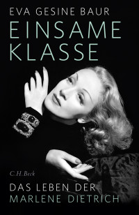 Eva Gesine Baur; — Einsame Klasse