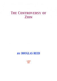 Douglas Reed — The Controversy of Zion