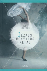 J.M. Coetzee — Jezaus mokyklos metai