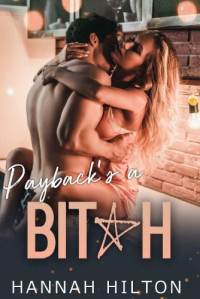 Hannah Hilton  — Payback's a Bitch