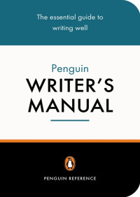 Stephen Curtis & Manser, Martin — The Penguin Writer's Manual (Penguin Reference Books)