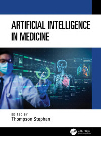 Stephan Thompson — Artificial Intelligence in Medicine