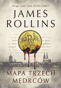 James Rollins — Mapa trzech mędrców