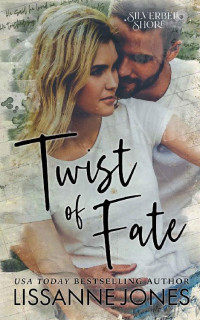 Lissanne Jones — Twist of Fate: Silverbell Shore