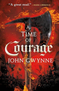 John Gwynne — A Time of Courage