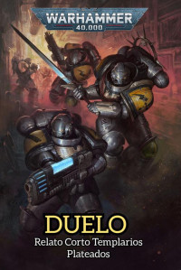 Gustavo — Duelo-Templarios Plateados