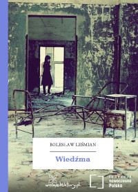 Bolesław Leśmian — Wiedźma