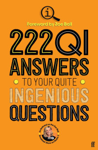 QI Elves — 222 QI Answers to Your Quite Ingenious Questions