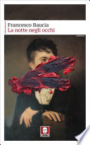 Francesco Baucia — La notte negli occhi