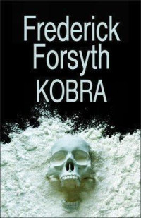 Frederick Forsyth — Kobra