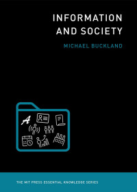 Michael Buckland — Information and Society