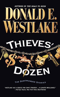 Donald E. Westlake — Thieves’ Dozen