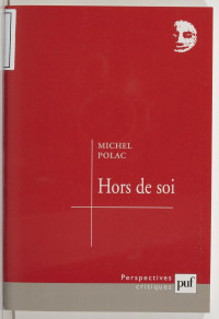 Michel Polac — Hors de soi