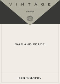 Leo Tolstoy — War and Peace
