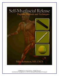 Mike Robertson — Self Myofascial Release