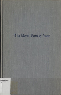 Kurt Baier — The Moral Point of View: A Rational Basis of Ethics