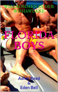 Asher Reed, Eden Bell — Florida Boys · Willkommen in der Wishaw Lane!