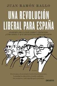 Juan Ramón Rallo — Una revolución liberal para España