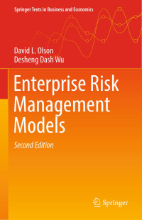 David L. Olson & Desheng Dash Wu — Enterprise Risk Management Models