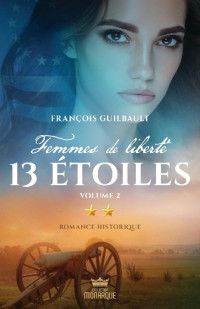 François Guilbault — 13 étoiles (tome 2)