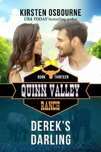 Kirsten Osbourne — Derek's Darling (Quinn Valley Ranch Book 13)